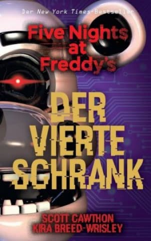 Five Nights at Freddy's: Der vierte Schrank — Książki FNAF