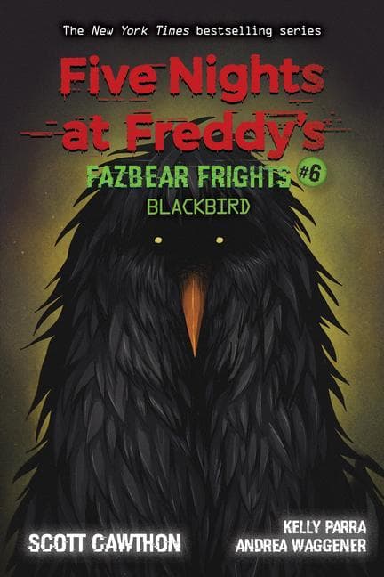 Blackbird (Five Nights at Freddy's: Fazbear Frights #6) — Książki FNAF
