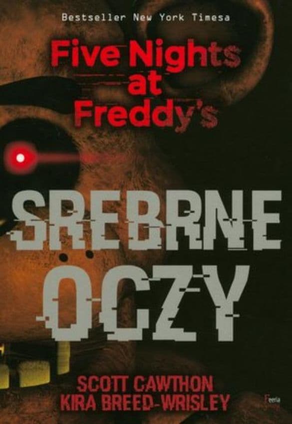 Srebrne oczy Five Nights at Freddy’s — Książki FNAF