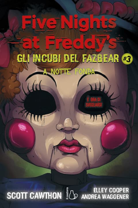 A notte fonda. Five nights at Freddy's. Gli incubi del Fazbear — Książki FNAF