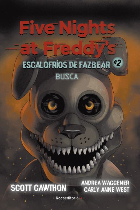 Five Nights at Freddy's. Escalofríos de Fazbear #2. Busca — Książki FNAF