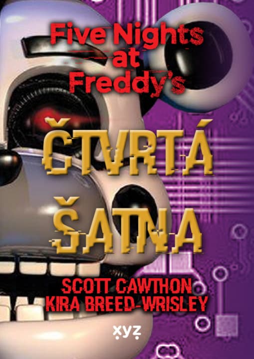 Five Nights at Freddy’s Čtvrtá šatna — Książki FNAF