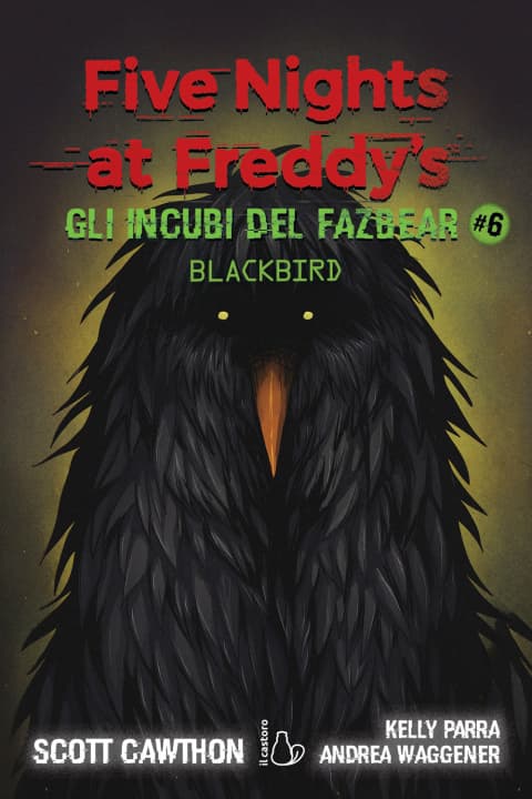 incubi del Fazbear. Blackbird. Five nights at Freddy's — Książki FNAF