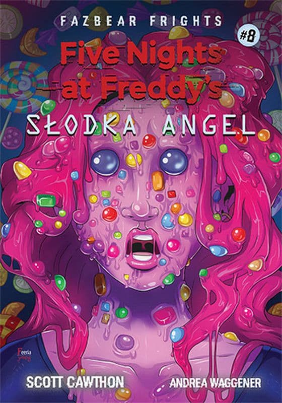 Five Nights At Freddy's Słodka Angel Tom 8 — Książki FNAF