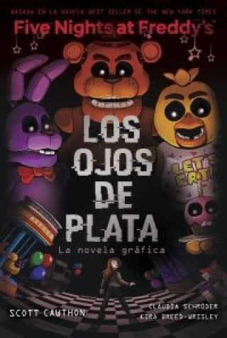 FIVE NIGHTS AT FREDDYS LOS OJOS DE PLATA NOVELA GRAFICA — Książki FNAF