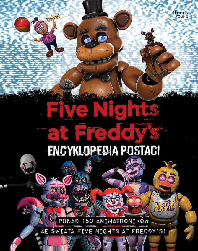 Five Nights at Freddy's Oficjalna encyklopedia postaci — Książki FNAF