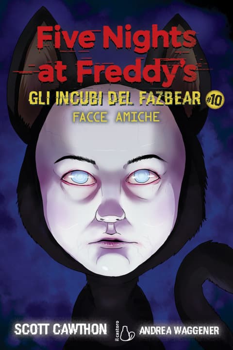 Facce amiche. Five nights at Freddy's. Gli incubi del Fazbear — Książki FNAF