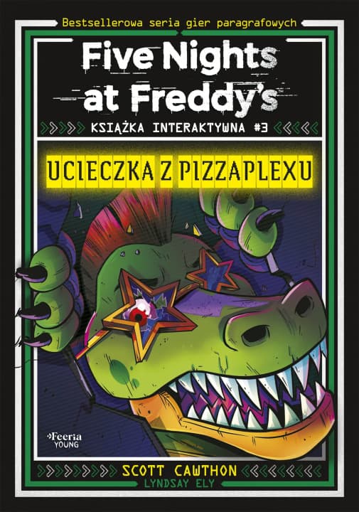 Ucieczka z Pizzaplexu. Książka interaktywna. Five Nights at Freddy's. Tom 3 — Książki FNAF