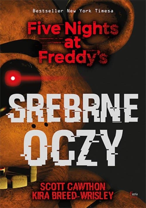 Srebrne oczy. Five Nights at Freddy’s wyd2