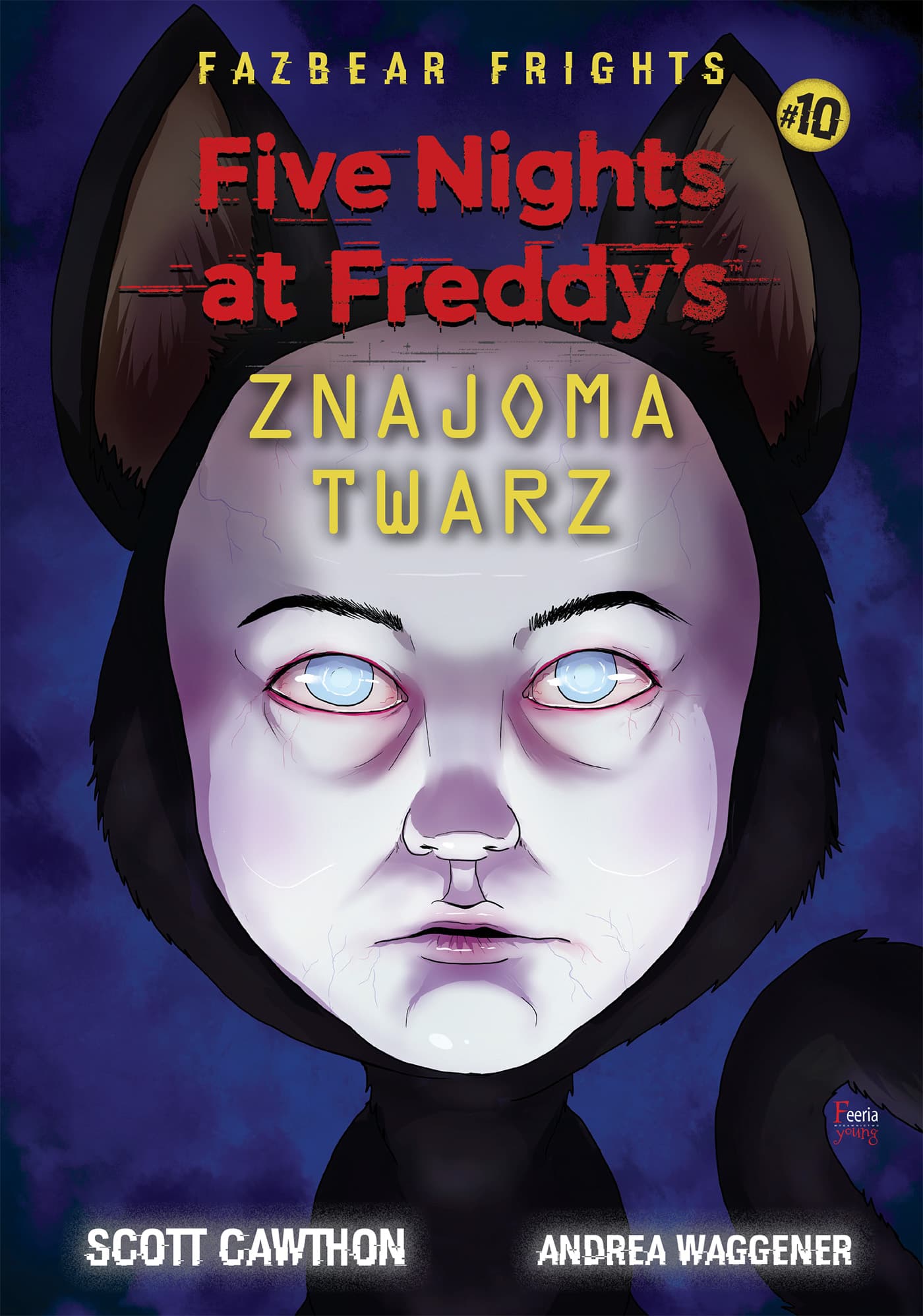 Five Nights At Freddy's Znajoma twarz Tom 10 — Książki FNAF