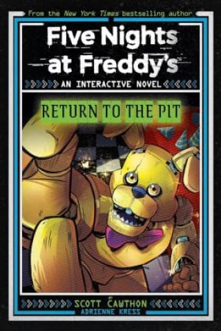 Five Nights at Freddy's: Return to the Pit (Interactive Novel #2) — Książki FNAF